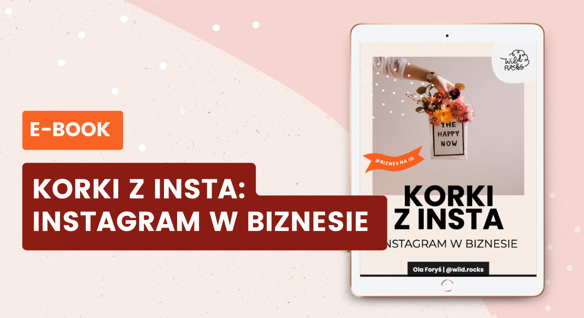 Korki z Insta: Instagram w biznesie